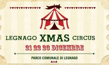 LEGNAGO: Il Natale dei Giovani con il Legnago Xmas Circus
