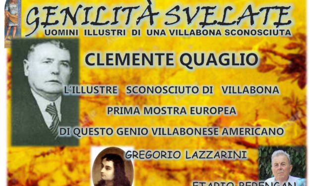 GENIALITÀ SVELATE, UOMINI ILLUSTRI DI UNA VILLABONA SCONOSCIUTA