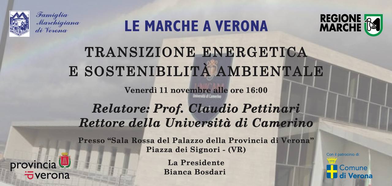 Transizione energetica e sostenibilità ambientale: “Le Marche a Verona”