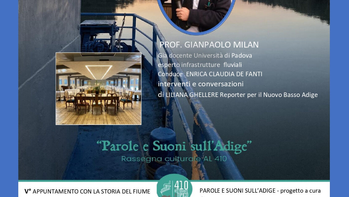 “Parole e suoni sull’Adige”: Gianpaolo Milan al 410