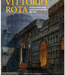 Amici della Scala, il nuovo volume: una meravigliosa riscoperta